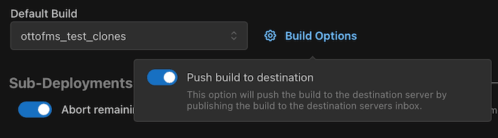 Deployment Build Options